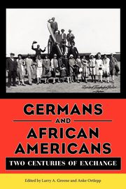 ksiazka tytu: Germans and African Americans autor: 