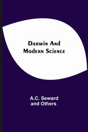 Darwin And Modern Science, A.C. Seward and Others