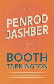 Penrod Jashber, Tarkington Booth