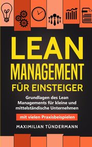 Lean Management fr Einsteiger, Tndermann Maximilian