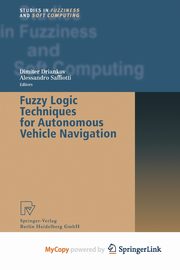 ksiazka tytu: Fuzzy Logic Techniques for Autonomous Vehicle Navigation autor: 