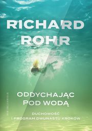 Oddychajc pod wod, Rohr Richard