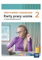 Krok w biznes i zarzdzanie 2 Karty pracy ucznia, Depczyska Aneta, Garbacik Katarzyna