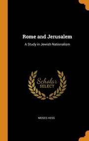 ksiazka tytu: Rome and Jerusalem autor: Hess Moses