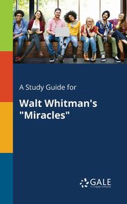 A Study Guide for Walt Whitman's 