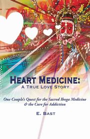 Heart Medicine, Bast E.
