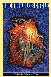 The Tindalos Cycle, Price Robert M.