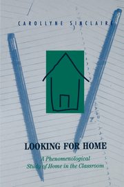 Looking for Home, Sinclaire Carollyne