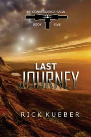 Last Journey, Kueber Rick