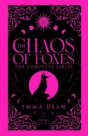 The Chaos of Foxes, Dean Emma