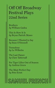Off Off Broadway Festival Plays, 22nd Series, Gadea William