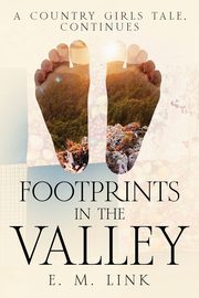 Footprints in the Valley, Link E. M.