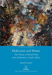 Holocaust and Home, Frankel Hazel