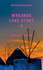 Mykonos Love Story 4, Markaris Michael