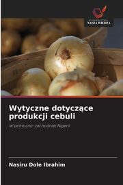 Wytyczne dotyczce produkcji cebuli, Ibrahim Nasiru  Dole