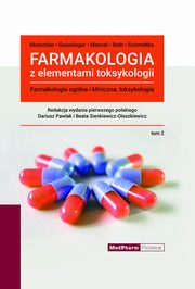 Farmakologia z elementami toksykologii Tom 2, Mutschler Ernst, Geisslinger Gerd, Menzel Sabine, Ruth Peter, Schmidtko Achim