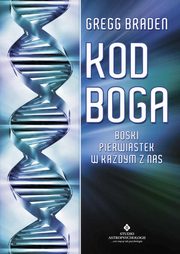 Kod Boga, Gregg Braden