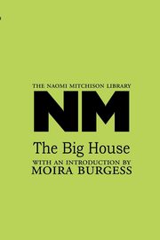 The Big House, Mitchison Naomi