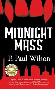 MIDNIGHT MASS, WILSON F. PAUL