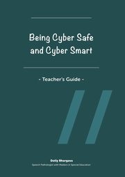 Being Cyber Safe and Cyber Smart - Teacher's Guide, Bhargava Dolly