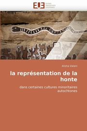 La reprsentation de la honte, VALANI-A