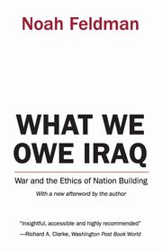 What We Owe Iraq, Feldman Noah
