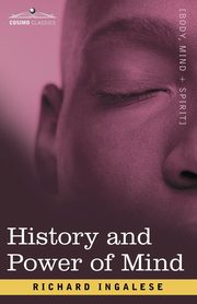 History and Power of Mind, Ingalese Richard