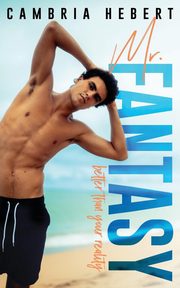 Mr. Fantasy, Hebert Cambria