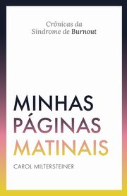 Minhas Pginas Matinais, Miltersteiner Carol
