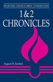 1 & 2 Chronicles, Konkel August H