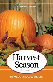 Harvest Season, Lageschulte Melanie