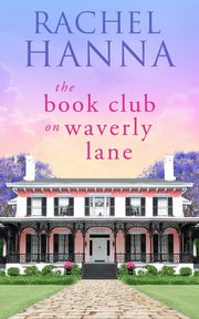 The Book Club On Waverly Lane, Hanna Rachel