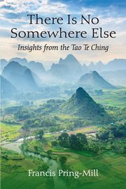 There Is No Somewhere Else, Pring-Mill Francis