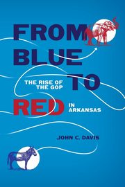 From Blue to Red, Davis John C.