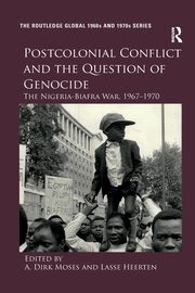 Postcolonial Conflict and the Question of Genocide, 