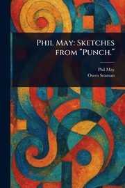 ksiazka tytu: Phil May autor: May Phil