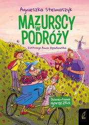 Mazurscy w podry Tom 4 Diamentowa gorczka, Stelmaszyk Agnieszka