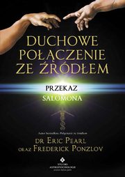 ksiazka tytu: Duchowe poczenie ze rdem autor: Pearl Eric, Ponzlov Frederick