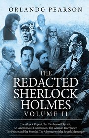 The Redacted Sherlock Holmes (Volume II), Pearson Orlando