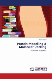 Protein Modelling & Molecular Docking, Batool Maria