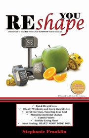 REshape YOU, Franklin Stephanie