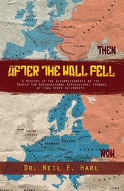 After the Wall Fell, Harl Dr. Neil E.
