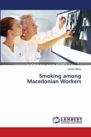 Smoking among Macedonian Workers, Minov Jordan