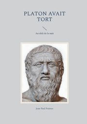 Platon avait tort, Pointet Jean Paul