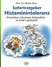 Sofortratgeber Histaminintoleranz, Storr Martin