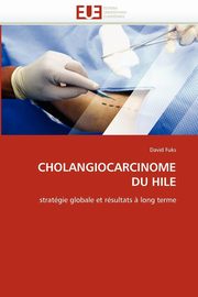 Cholangiocarcinome du hile, FUKS-D