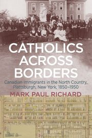 Catholics across Borders, Richard Mark Paul