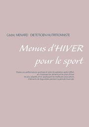 Menus d'hiver pour le sport, Menard Cdric