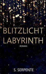 Blitzlichtlabyrinth, Serpente S.