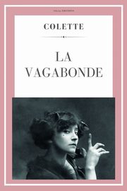 La Vagabonde, Colette